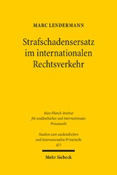 Strafschadensersatz im internationalen Rechtsverkehr