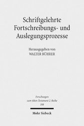 Schriftgelehrte Fortschreibungs- und Auslegungsprozesse