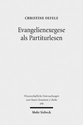 Evangelienexegese als Partiturlesen