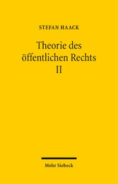 Theorie des öffentlichen Rechts II