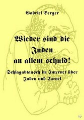 Wieder sind die Juden an allem schuld!