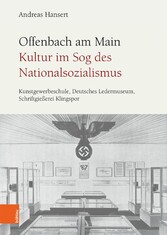 Offenbach am Main. Kultur im Sog des Nationalsozialismus