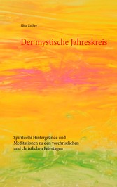 Der mystische Jahreskreis