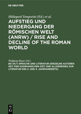 Sprache und Literatur (Einzelne Autoren seit der hadrianischen Zeit und Allgemeines zur Literatur des 2. und 3. Jahrhunderts)