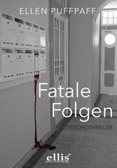 Fatale Folgen