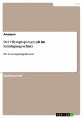 Der Olympiaparagraph im Kündigungsschutz