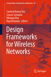 Design Frameworks for Wireless Networks