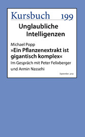 'Ein Pflanzenextrakt ist gigantisch komplex'