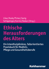 Ethische Herausforderungen des Alters