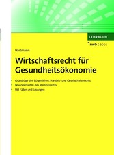 Wirtschaftsrecht für Gesundheitsökonomie