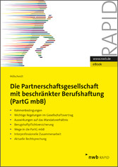 Die Partnerschaftsgesellschaft mit beschränkter Berufshaftung (PartGmbB)