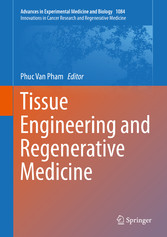 Tissue Engineering and Regenerative Medicine