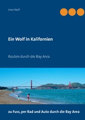 Ein Wolf in Kalifornien