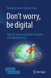 Don't worry, be digital