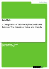 A Comparison of the Atmospheric Pollution Between The Emirate of Dubai and Sharjah