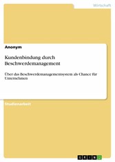 Kundenbindung durch Beschwerdemanagement