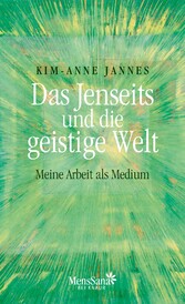 Das Jenseits und die geistige Welt