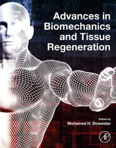 Advances in Biomechanics and Tissue Regeneration