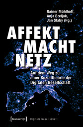 Affekt Macht Netz