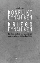 Konfliktdynamiken - Kriegsdynamiken