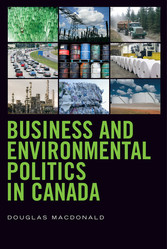 Business and Environmental Politics in Canada