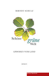 Schöne grüne Welt