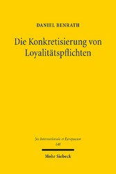 Die Konkretisierung von Loyalitätspflichten