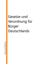 Gesetze und Verordnung für Bürger Deutschlands