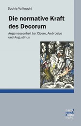 Die normative Kraft des Decorum