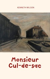 Monsieur Cul-de-sac