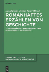 Romanhaftes Erzählen von Geschichte