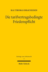 Die tarifvertragsbedingte Friedenspflicht