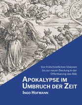 Apokalypse im Umbruch der Zeit