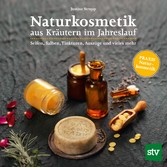 Naturkosmetik aus Kräutern im Jahreslauf