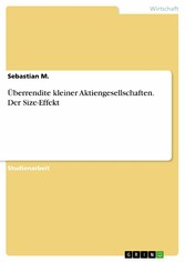 Überrendite kleiner Aktiengesellschaften. Der Size-Effekt