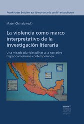 La violencia como marco interpretativo de la investigación literaria