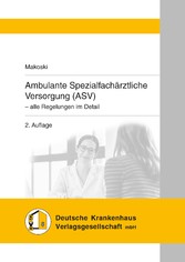 Ambulante Spezialfachärztliche Versorgung (ASV)