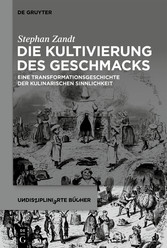 Die Kultivierung des Geschmacks