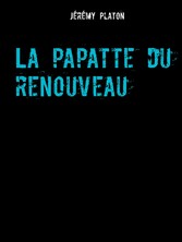 La papatte du renouveau