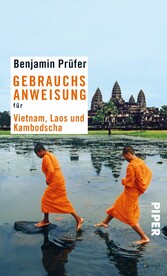 Gebrauchsanweisung für Vietnam, Laos und Kambodscha