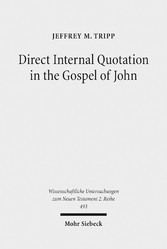 Direct Internal Quotation in the Gospel of John