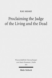 Proclaiming the Judge of the Living and the Dead