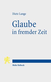 Glaube in fremder Zeit