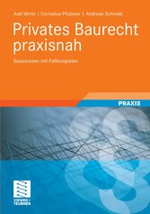 Privates Baurecht praxisnah