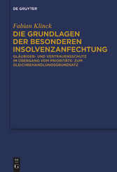 Die Grundlagen der besonderen Insolvenzanfechtung