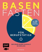 Basenfasten für Berufstätige