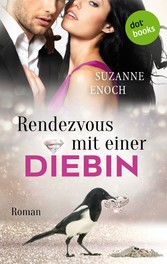 Rendezvous mit einer Diebin: Samantha Jellicoe - Der erste Coup