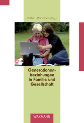 Generationenbeziehungen in Familie und Gesellschaft