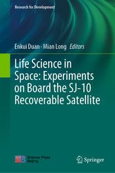 Life Science in Space: Experiments on Board the SJ-10 Recoverable Satellite