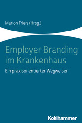 Employer Branding im Krankenhaus